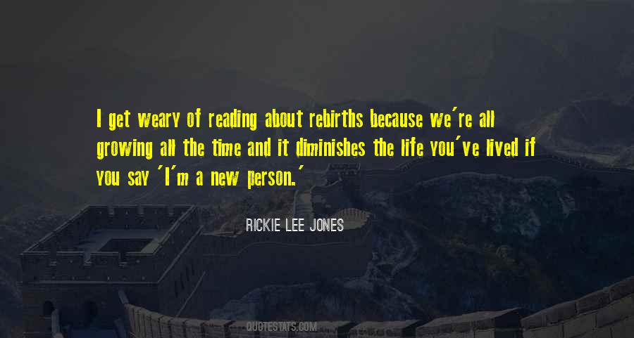 Rickie Lee Jones Quotes #1554938