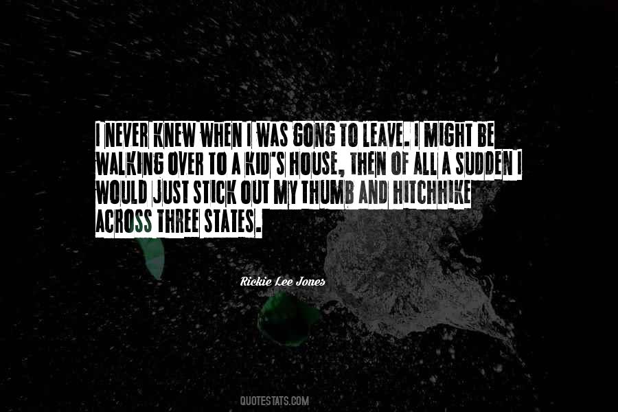 Rickie Lee Jones Quotes #628875