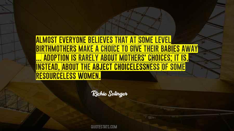 Rickie Solinger Quotes #750332