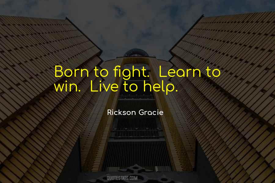 Rickson Gracie Quotes #387767