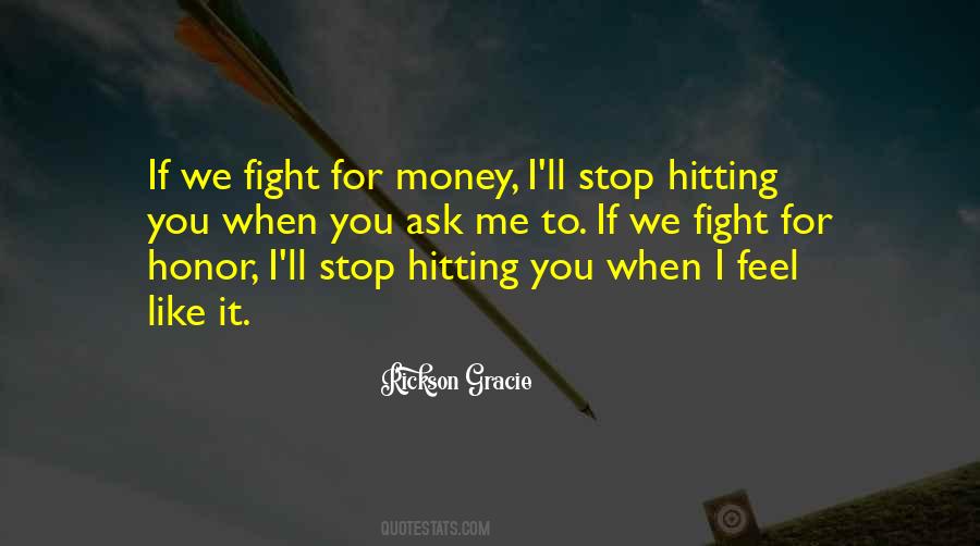 Rickson Gracie Quotes #402039