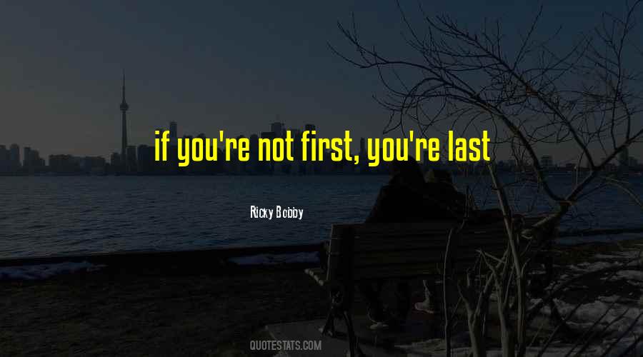 Ricky Bobby Quotes #1427662 Ricky Bobby Quotes #1427662