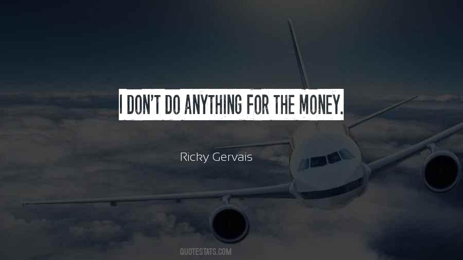 Ricky Gervais Quotes #1254483
