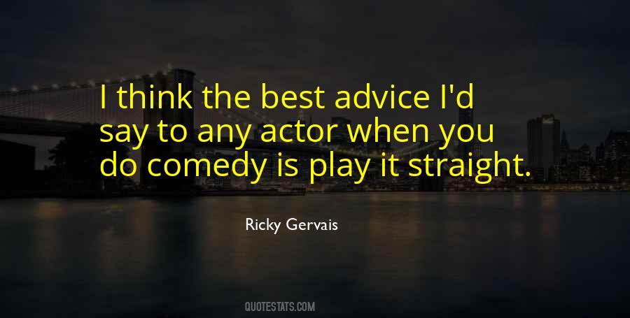 Ricky Gervais Quotes #1438618