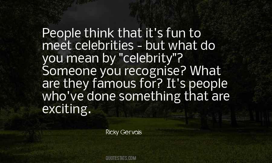 Ricky Gervais Quotes #542379