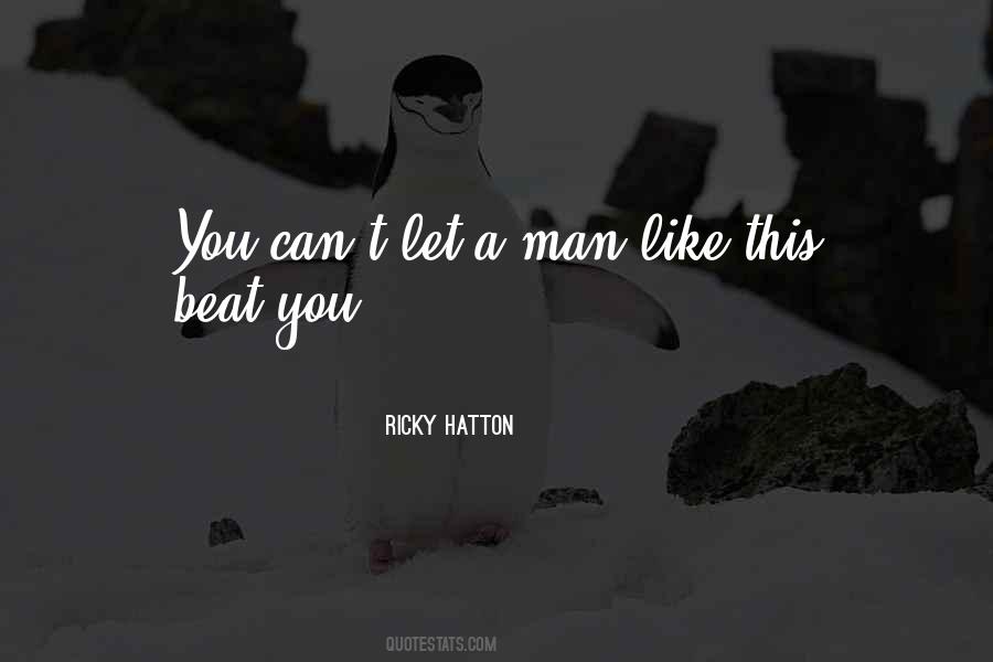 Ricky Hatton Quotes #1534076