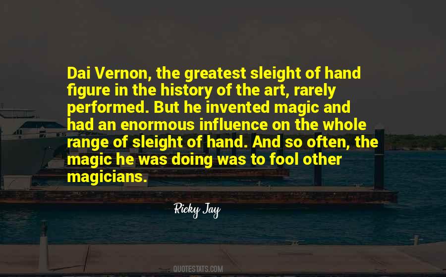 Ricky Jay Quotes #1416618