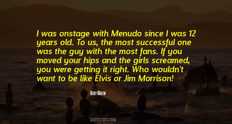 Ricky Martin Quotes #1155548