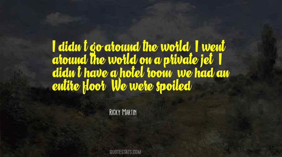 Ricky Martin Quotes #1324558