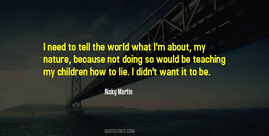 Ricky Martin Quotes #1736326
