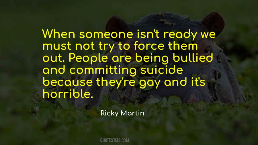 Ricky Martin Quotes #494628