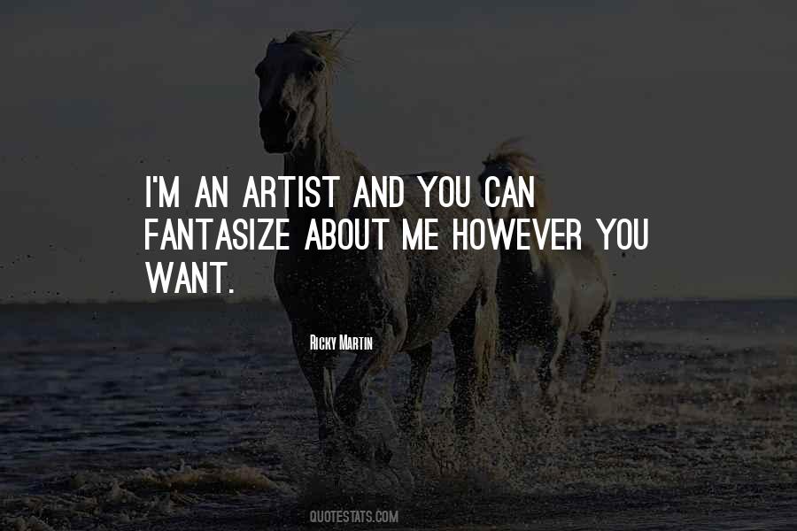 Ricky Martin Quotes #74379