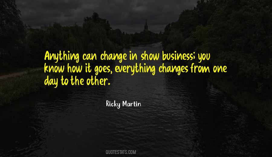 Ricky Martin Quotes #797578