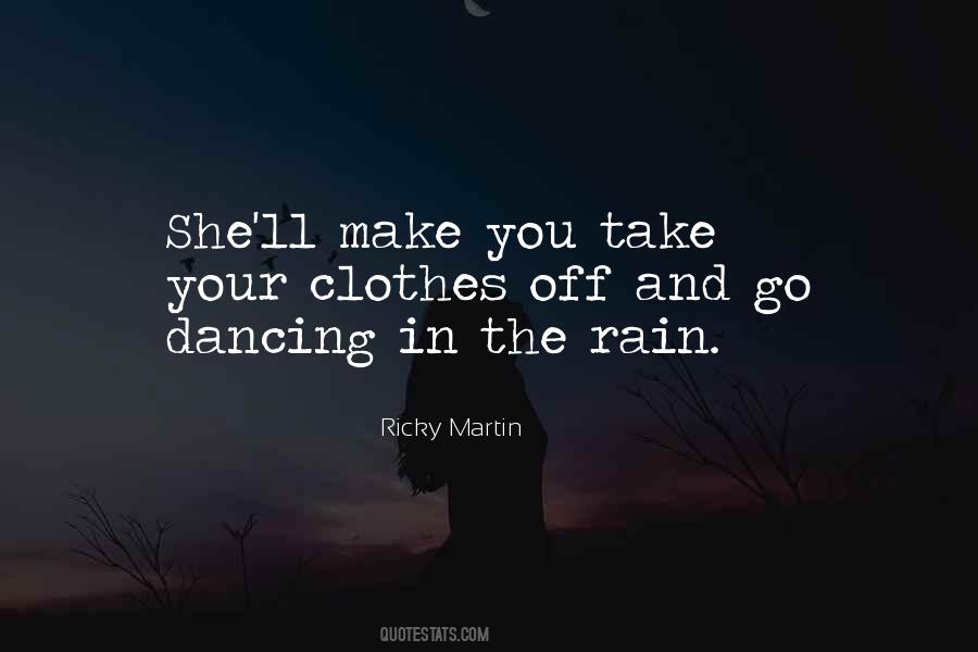 Ricky Martin Quotes #881317