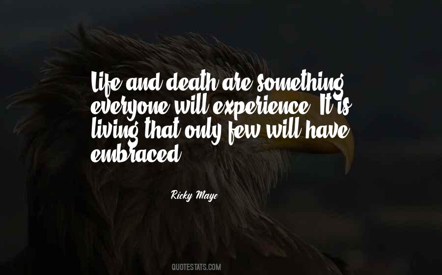 Ricky Maye Quotes #1714623