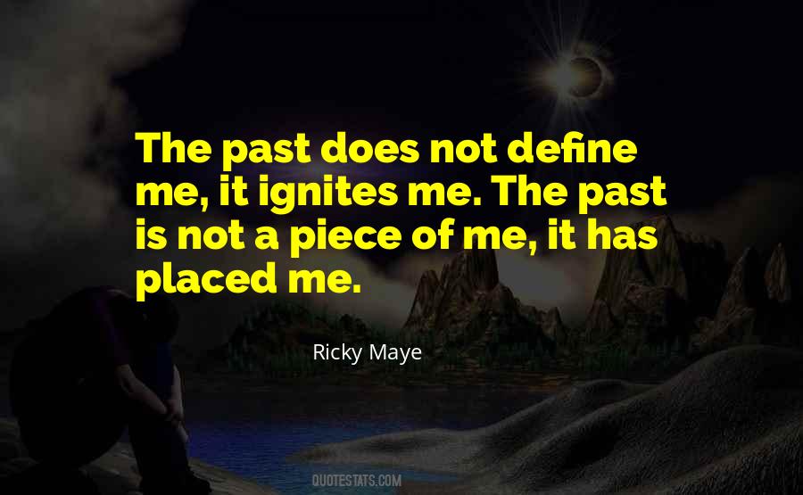 Ricky Maye Quotes #676286
