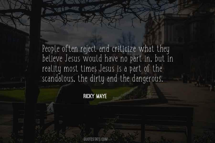Ricky Maye Quotes #960173