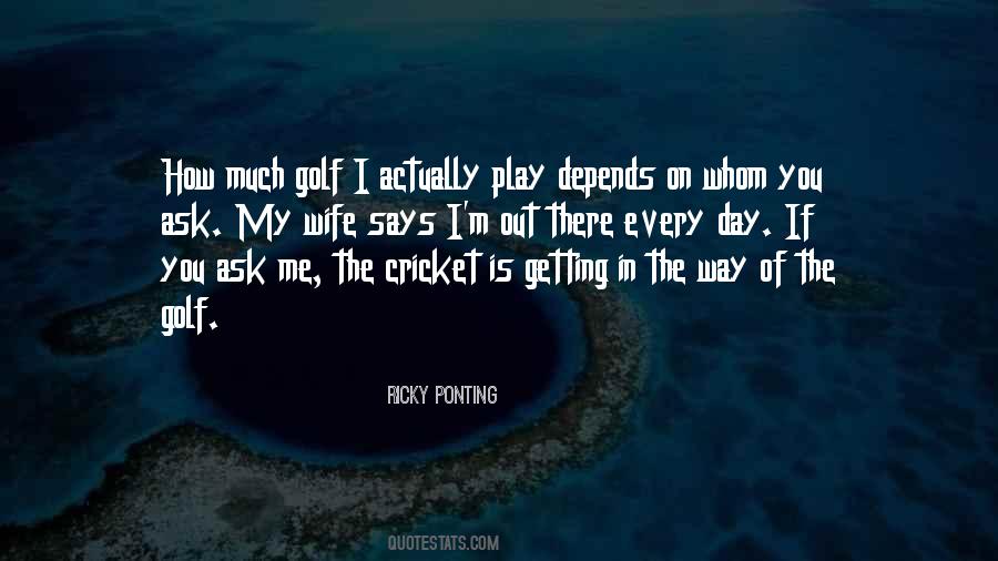 Ricky Ponting Quotes #1713944