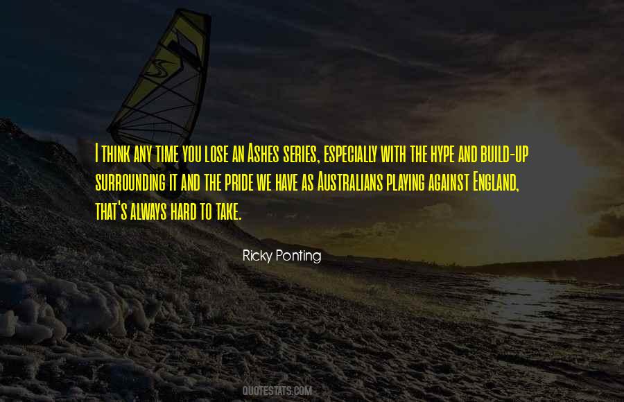 Ricky Ponting Quotes #238283