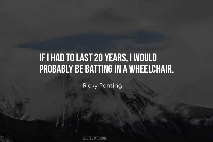 Ricky Ponting Quotes #527398
