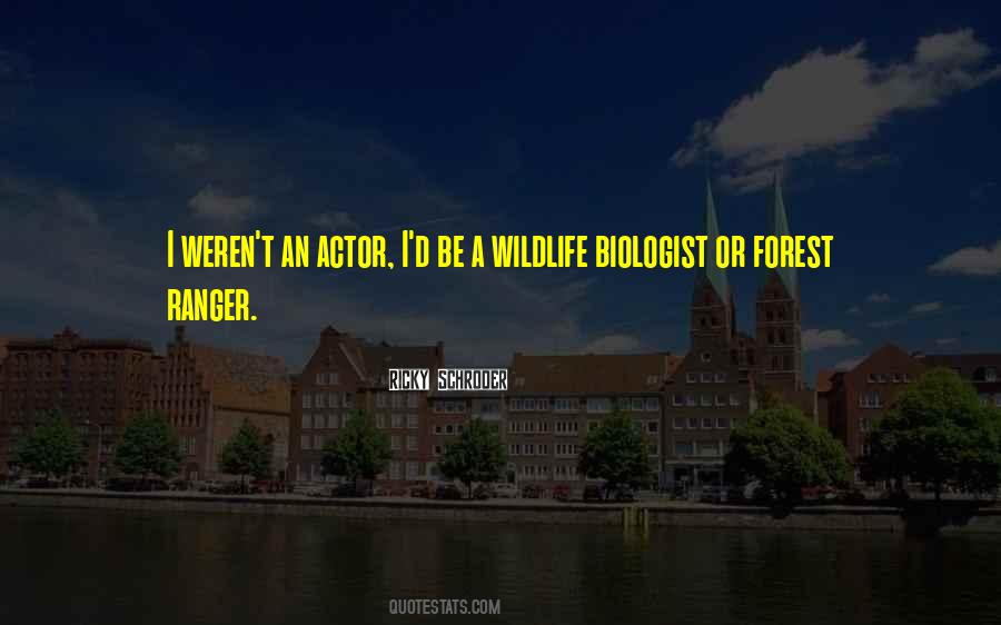 Ricky Schroder Quotes #1516286