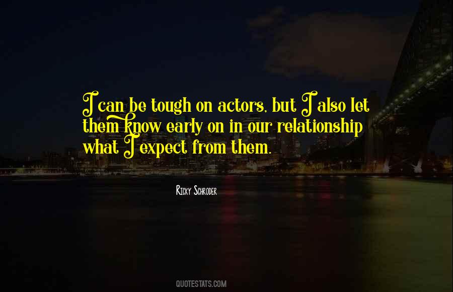 Ricky Schroder Quotes #1837282