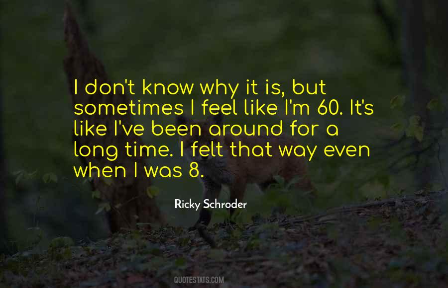 Ricky Schroder Quotes #1846444