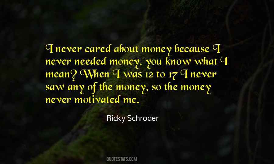 Ricky Schroder Quotes #383024