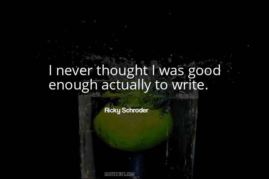 Ricky Schroder Quotes #542751