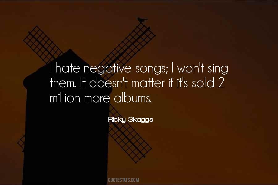 Ricky Skaggs Quotes #163979