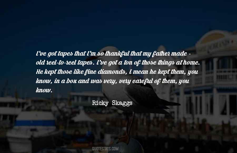 Ricky Skaggs Quotes #326367