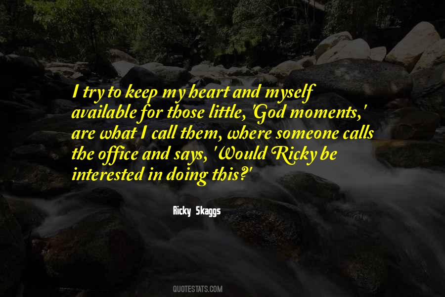 Ricky Skaggs Quotes #928572