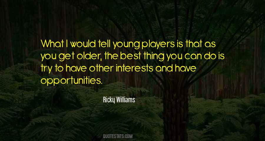 Ricky Williams Quotes #1208579