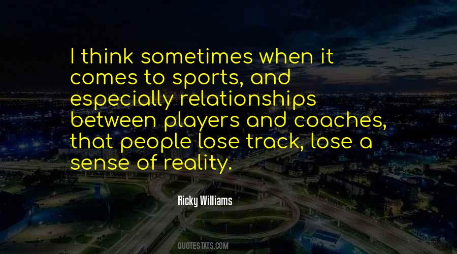 Ricky Williams Quotes #1341977