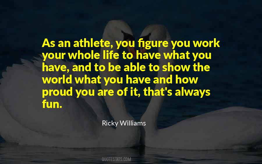 Ricky Williams Quotes #1480413