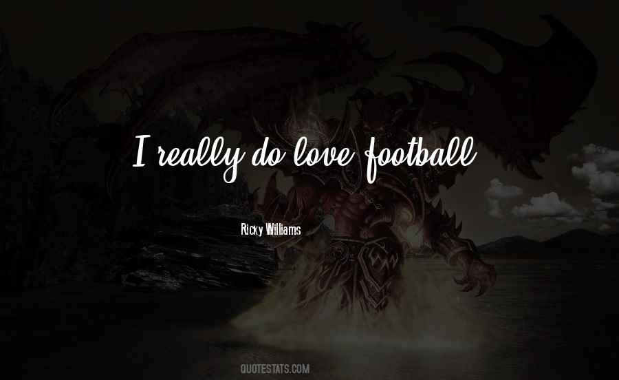 Ricky Williams Quotes #1582842