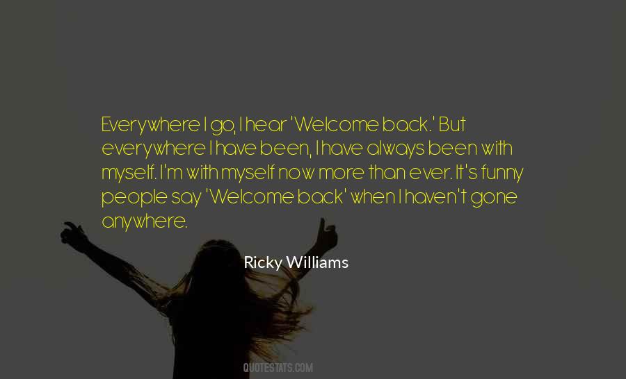 Ricky Williams Quotes #1778029