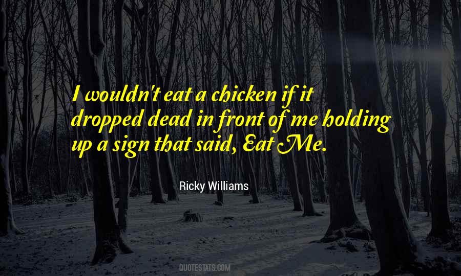 Ricky Williams Quotes #488533