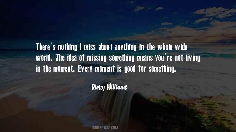 Ricky Williams Quotes #534090