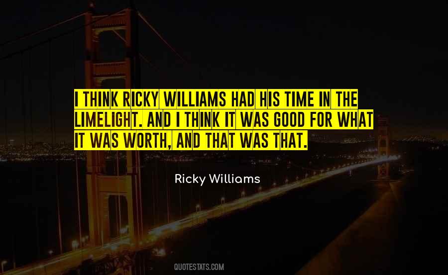 Ricky Williams Quotes #910947