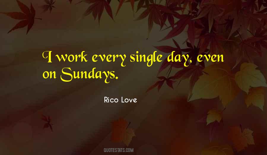 Rico Love Quotes #683226