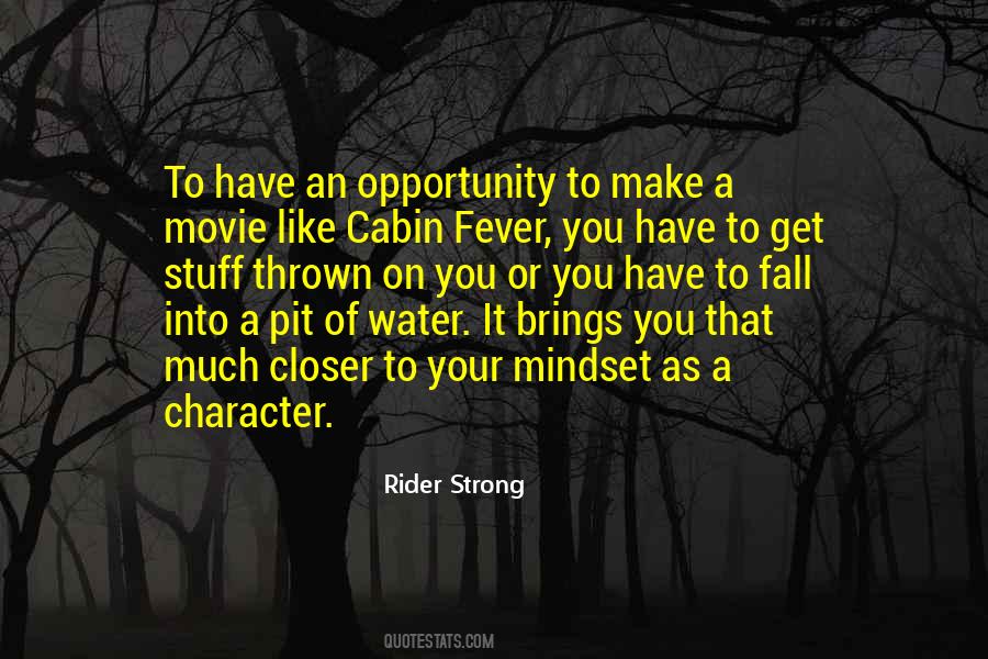 Rider Strong Quotes #1454437