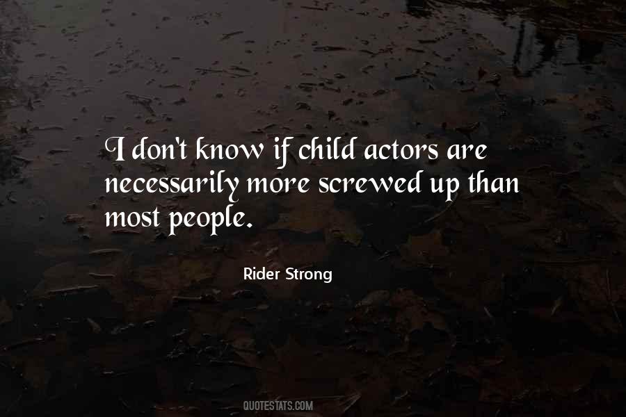 Rider Strong Quotes #958504