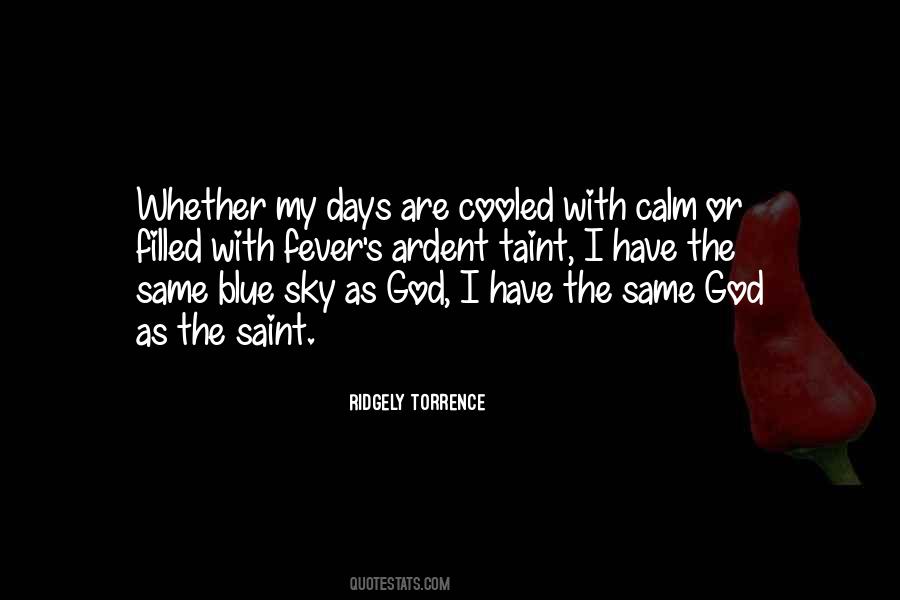Ridgely Torrence Quotes #863089