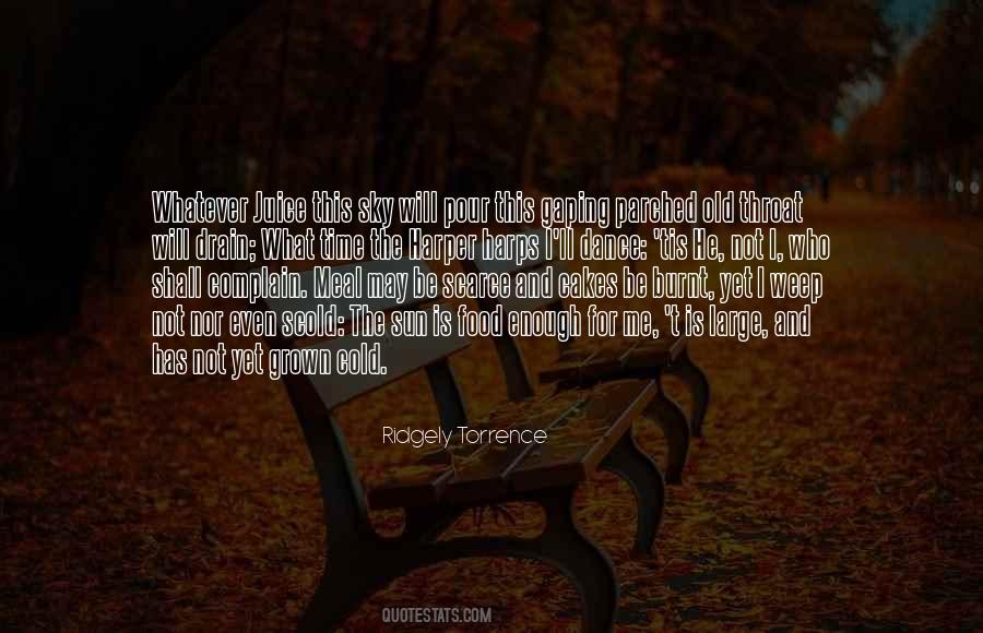 Ridgely Torrence Quotes #976369