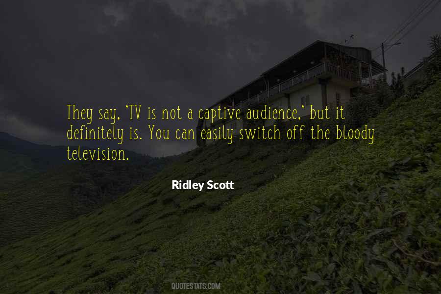 Ridley Scott Quotes #1186358