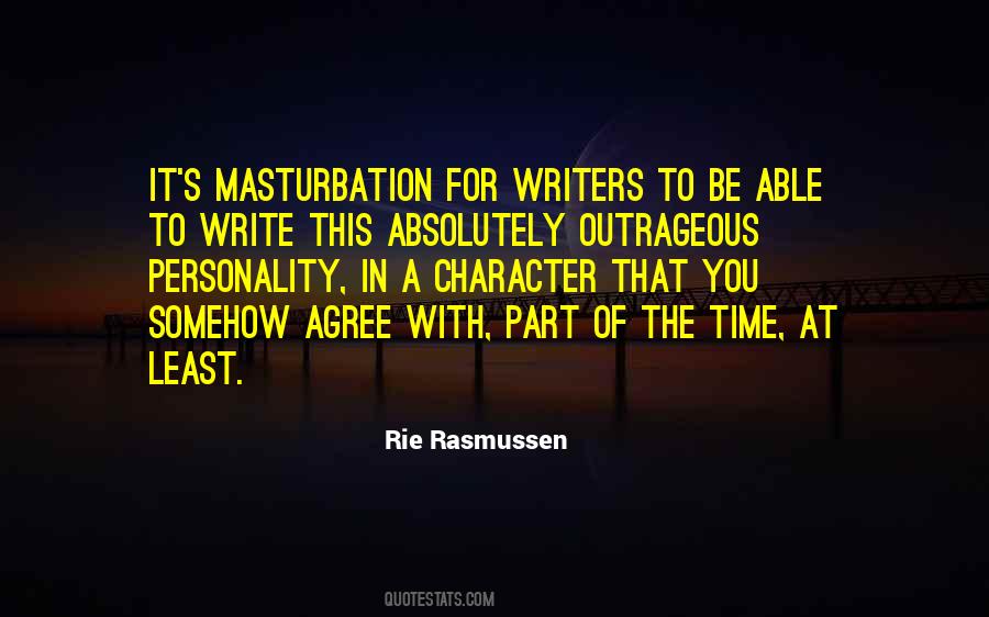 Rie Rasmussen Quotes #995772