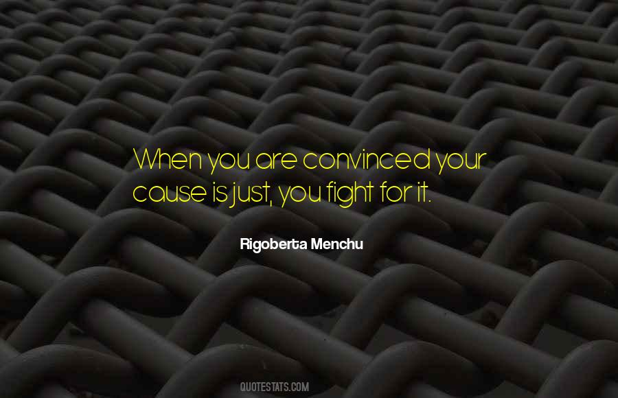 Rigoberta Menchu Quotes #1323017