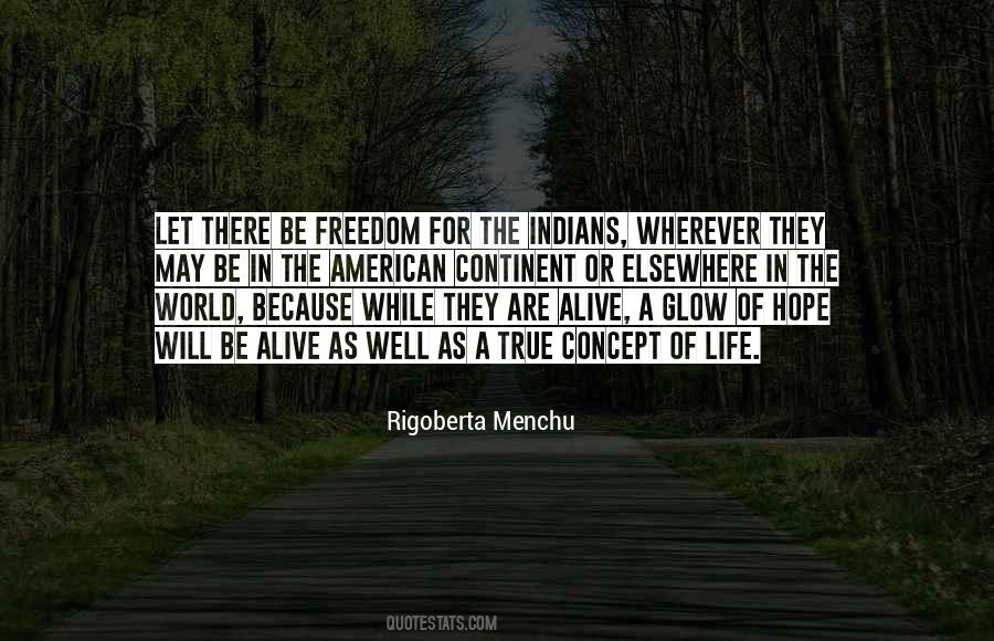 Rigoberta Menchu Quotes #306998