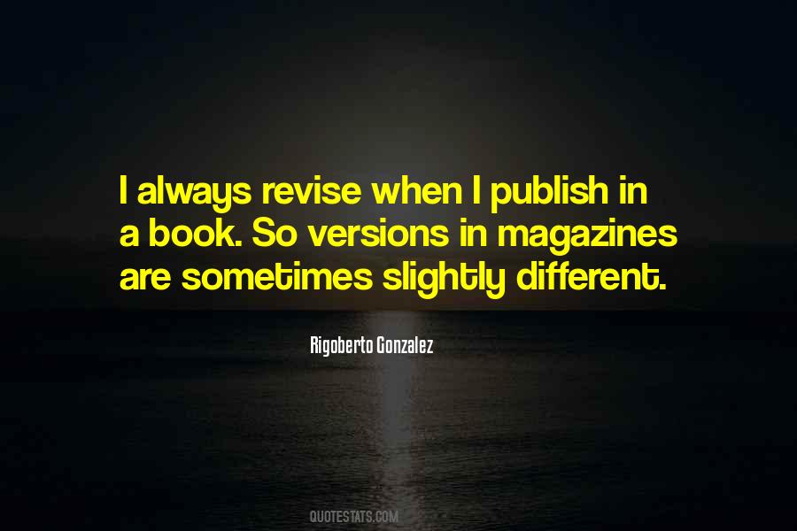 Rigoberto Gonzalez Quotes #1198800